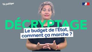 Le budget de l’État, comment "ça marche" ?