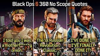 Black Ops 6 - 360 No Scope Quotes