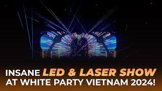 [ALTA MEDIA] LED & Laser Show (White Party Vietnam 2024)