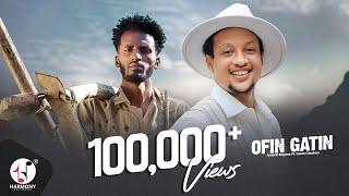 Amenti Beyene Ft. Yosan Getahun - Ofin Gatin (Official Music Video)