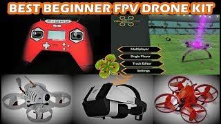 BEST BEGINNER FPV DRONE KIT - Racing Drone for Beginners