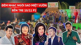 Ngôi Sao Miệt Vườn Bến Tre 10/11 P2: Khương Dừa, NSND Lệ Thuỷ, NSND Minh Vương, Dương Hiếu Nghĩa