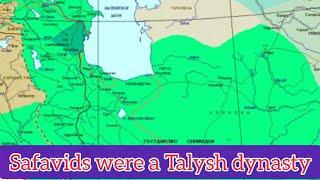 10 facts confirming the Safavid Dynasty by Talysh. Talysh State