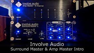 Involve Audio Surround Master V3 & Amp Master Intro