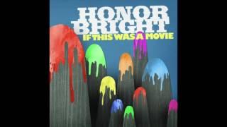 Honor Bright - If This Was A Movie (Full EP 2008)