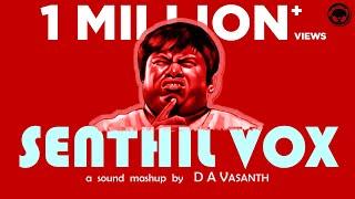 Senthil Vox | D A Vasanth | Sathish | Isaipettai