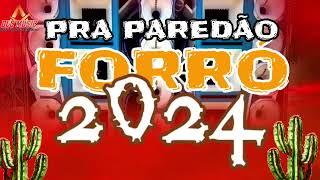 FORRÓ PARA PAREDÃO SETEMBRO 2024_ SELEÇÃO DE FORRÓ COM GRAVE MÉDIO