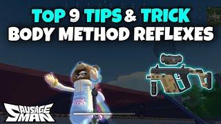 TOP 9 TIPS & TRICK Body Method AIM REFLEXES | SAUSAGE Man