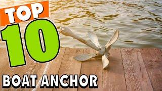 Best Boat Anchor In 2024 - Top 10 Boat Anchors Review