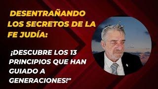 Explorando la Sabiduría de los 13 Principios de Fe de Maimónides:Una Inmersión en la Filosofía Judía