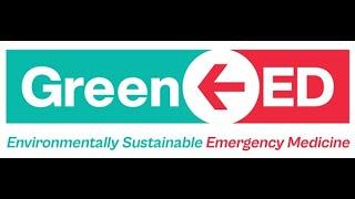 GreenED - Environmentally Sustainable Emergency Medicine