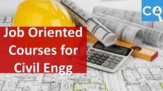 Job Oriented Courses for Civil Engineers