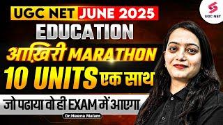 UGC NET Education Paper 2 Marathon | UGC NET Education All 10 Units Marathon Class | Dr. Heena