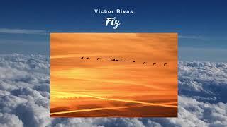 Fly | Victor Rivas