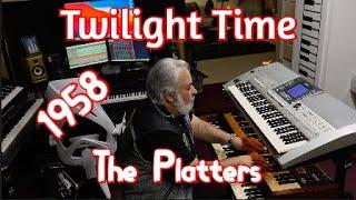 TWILIGHT TIME ( THE PLATTERS - 1958) OMAR GARCIA - HAMMOND SKX