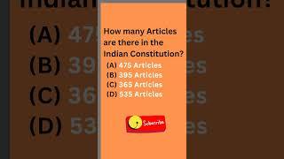 How many Articles are there in the Indian Constitution? #mcqs #knowledge #indianconstitution #shorts