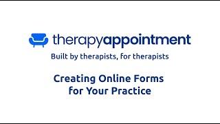 Creating Online Forms for Your Practice