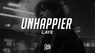 laye - unhappier (Lyrics)