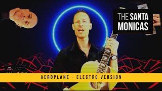 Aeroplane Electro Cut - The Santa Monicas