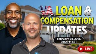 VA Home Loans & Compensation 2025 Updates + Live Q&A