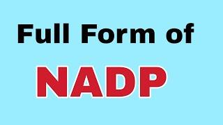 NADP Full Form/NADP ka meaning ya matlab