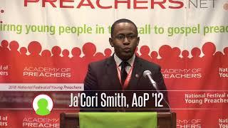 2018 National Festival of Young Preachers  Ja'Cori Smith , AoP '12