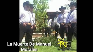 La Muerte De Manuel Morales "Los Segundos Del Norte" ROMITA GUANAJUATO