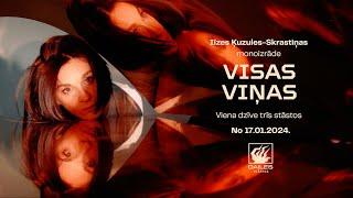 VISAS VIŅAS | Ilzes Ķuzules-Skrastiņas monoizrāde | DAILES TEĀTRIS