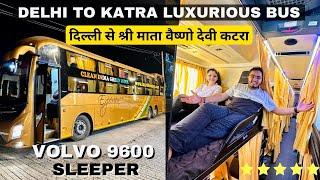 Delhi to Katra in Luxurious Volvo 9600 Sleeper Bus | दिल्ली से श्री माता वैष्णो देवी कटरा