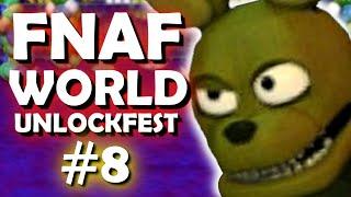 FNAF WORLD UNLOCKFEST #8 - FNAF World - ALL CHARACTERS UNLOCKED IN ORDER AT PINWHEEL FUNHOUSE