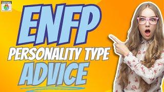 ENFP Personality Type Advice | Audio Ep 86 | PersonalityHacker.com