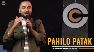 Pahilo Patak || Stand-Up Comedy by Saroj Bhandari