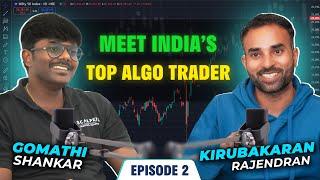 IT Job to India's Top Algo Trader | Podcast with Kirubakaran | Chai with traders - Episode 02