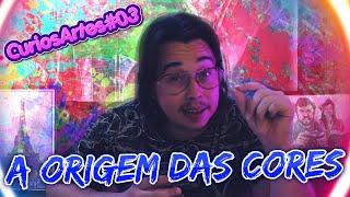 Curiosidades da ARTE - A origem das CORES