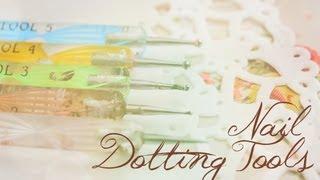 Introduction to and Uses for Nail Dotting Tools