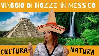 VIAGGIO di NOZZE IN MESSICO - escursioni TOP