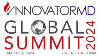 Highlights of the InnovatorMD Global Summit 2024