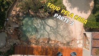 TOUR PELA CASA- Parte 02