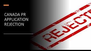 REASONS FOR PR APPLICATION REJECTION