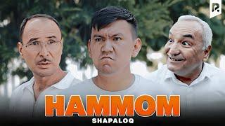 Shapaloq - Hammom (hajviy ko'rsatuv)