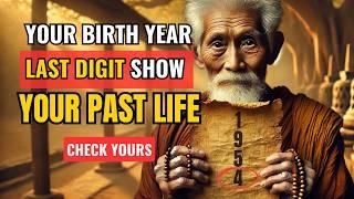 What The Last Digit of Your Birth Year Says about your Past Life?Buddhist Teachings