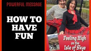 How to Have Fun. Intend & Plan Your Fun Daily