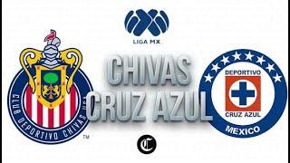 CHIVAS VS CRUZ AZUL - LIGA MX - EN VIVO