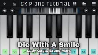 Die With A Smile (Lady Gaga, Bruno Mars) - EASY Piano Tutorial