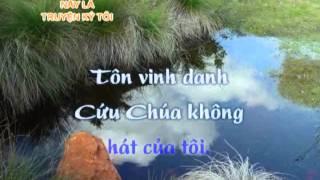 Thánh Ca - Nầy Là Truyện Ký Tôi