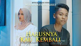 Wulandary ft. Arief - Harusnya Kau Kembali (Official Music Video | NADI musik digital)