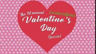 The Gardnerdfilms Valentines Day Special