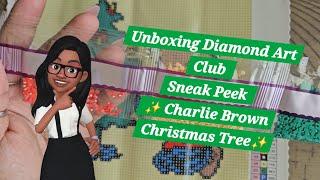 Unboxing Diamond Art Club Sneak Peek ️ Charlie Brown Christmas Tree  ️