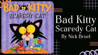 ‍⬛ Bad Kitty Scaredy Cat ‍⬛ Halloween Stories for Kids Read Aloud [ READ ALONG VIDEO ]