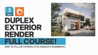 Complete Exterior Tutorial - 3ds Max + Corona Render Full Course! 3ds max for beginners